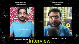 Likhna Sikhiye with Yodendra Yash | Interview with Guru Bhai | How To Write