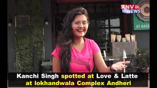 #Kanchi #Singh spotted at #Love & #Latte at #lokhandwala Complex #Andheri