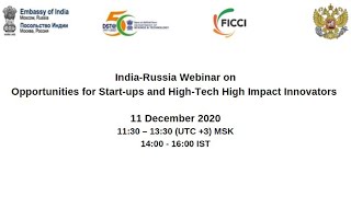 India-Russia Webinar on Opportunities for Start-ups and High-Tech High Impact Innovators