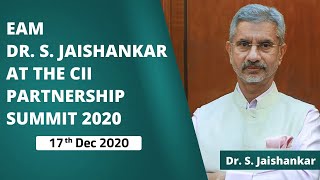 EAM Dr S. Jaishankar at the CII Partnership Summit 2020 (17th Dec 2020)