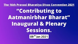 The 16th PBD Convention 2021“Contributing to Aatmanirbhar Bharat”Inaugural & Plenary Sessions
