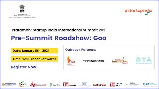 Prarambh: Startup India International Summit 2021 Pre-Summit Virtual Roadshow: Goa