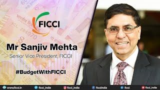 Mr Sanjiv Mehta, Senior Vice President, FICCI on Budget 2021