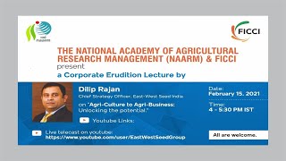 Corporate Erudition Lecture on Agri-Culture to Agri-Business
