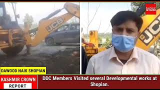 DDC Members Visited several Developmental works at Shopian.