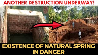 #Assagao | Another destruction underway! Existence of natural spring in danger