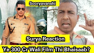 Sooryavanshi 300 Crores Wali Films Hai Bhaisaab? Akshay Kumar Ki Ye Film Kamaal Hai, Surya Reaction