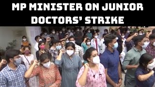 INBHOPAL‘HC Termed Protest As Unconstitutional’: MP Minister On Junior Doctors’ Strike | Catch News