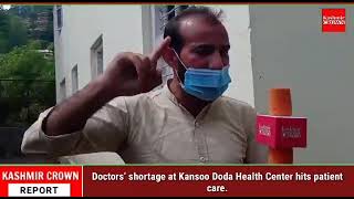 Doctors’ shortage at Kansoo Doda Health Center hits patient care.