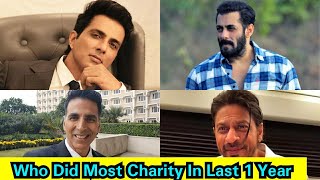 Who Did Most Charity And Public Support In Last 1 Year? AkshayKumar, SalmanKhan, SonuSood Or SRK