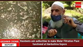 Residents ask authorities to make Water Filtration Plant functional at Hardushiva Sopore