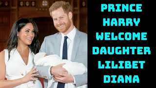 Meghan Markle, Prince Harry Welcome Daughter Lilibet Diana | Catch News