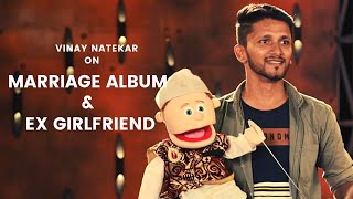 Marriage Album & Ex Girlfriend | Standup Comedy By Vinay Natekar | Cafe Marathi