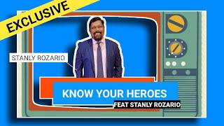 Know your Hero's || ft  Stanly Rozario || Exclusive Video Interview