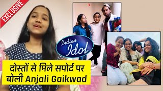 Indian Idol 12 Me Doston Se Mile Support Par Anjali Gaikwad Kya Boli? | Exclusive Interview