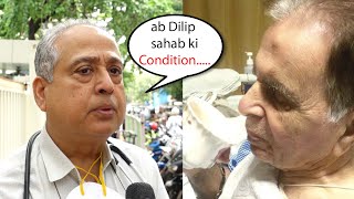 Finally Dilip Kumar Ji Ka Personal Doctor Ne Unka Present Condition Ke Baare Me Bataya ????
