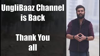 UngliBaaz hacked Channel is back | Thank You All | Unglibaaz