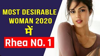 Shocking! ???? Rhea Chakraborty NO. 1 In Most Desirable Woman 2020 List