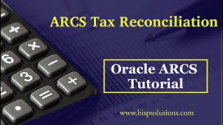 Tax Reconciliation | Oracle ARCS Tax Reconciliation | ARCS Basics | Oracle ARCS Consulting