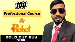 100 Professional Course And Robot Sold Out || Buy Now || Forex Trading || Money Growth...