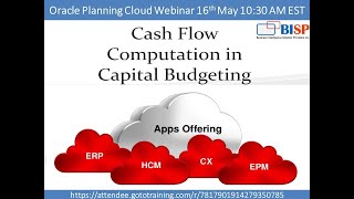 Cash Flow Computation in Capital Budgeting | Oracle CapEx Planning | Oracle Planning Cloud | BISP