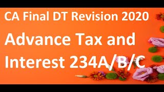 Advance tax and Interest Revision May 20 Direct Tax|| Abhinav Jha CA CS ||  DT AND IDT Videos ||