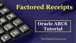 Oracle ARCS Factored Receipts | Oracle Account Reconciliation Cloud Server | Oracle ARCS Consulting