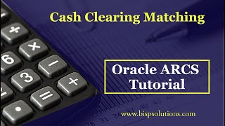 Oracle ARCS Cash Clearing Matching | Oracle Account Reconciliation Consulting | Oracle ARCS Support