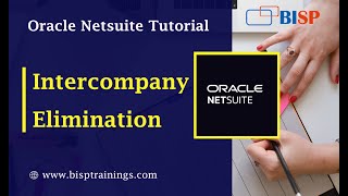 NetSuite Intercompany Elimination | Intercompany NetSuite | NetSuite Consulting | NetSuite Training