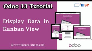 How to Show Data in Kanban View of Data in Odoo 13 | Kanban View in Odoo 13 | Odoo13 Consulting