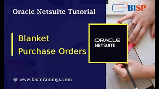 NetSuite Blanket Purchase Orders | NetSuite Vendor Management | NetSuite BISP Consulting