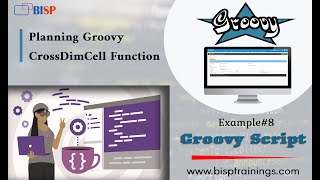 Planning Groovy CrossDimCell Function | Groovy Example#8 | Groovy Advance Validation | BISP Groovy