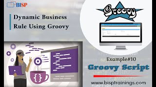 Groovy Example 10 | Dynamic Business Rule Using Groovy | Planning Groovy | BISP Groovy Tutorial