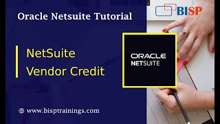 NetSuite Vendor Credit | NetSuite BISP | NetSuite Vendor Management | NetSuite BISP Consulting