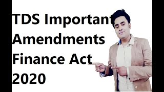 TDS Important Amendments Finance Act 2020 -FASTRACK || Abhinav Jha CA CS ||  DT AND IDT Videos ||