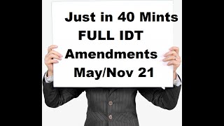 IDT GST and Custom Amendments  Super Quick May 2021 II Just in 40 Mints II CA CS CMA Amendments