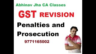 GST Penalties and Prosecution Revision May/Nov 2021 || Abhinav Jha CA CS ||  DT AND IDT Videos ||