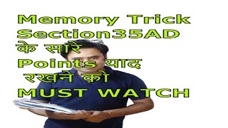 Memory Tricks II PGBP Section 35AD II Now Memory Mantra for Direct Tax Also