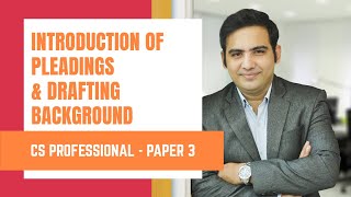 Introduction of Pleadings | CS Professional New Paper 3 by Adv Sanyog Vyas