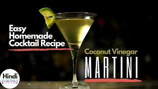 Easy Gin Cocktail | Coconut Vinegar Martini | अपने घर पर आसान Gin कॉकटेल बनाएं | Cocktails India