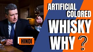 Artificial Colored Whisky! BUT WHY? | Whisky With Caramel Color - GOOD or BAD? | Cocktails India