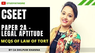 MCQ on Law of Tort for CSEET by CA Shilpum Khanna