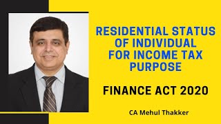 Residential Status of Individual For Income Tax Purpose - Finance Act 2020
