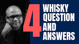 4 Interesting Whisky Questions and Answers | 4 दिलचस्प व्हिस्की सवाल और जवाब | Cocktails India