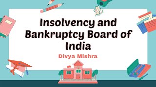 Insolvency and Bankruptcy Board of India for CSEET | Current Affairs by Divya Mishra