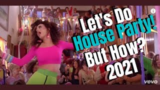 How to Host a Small Cocktail Party at Home? | Let's Do House Party! But How in 2021? | 2021 Eve