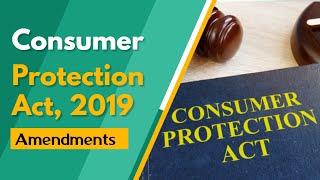 Consumer Protection Act, 2019  Amendment By CA Amit Bachhawat