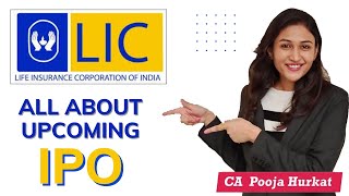 All About upcoming LIC IPO by CA Pooja Hurkat | LIC IPO PRICE | LIC IPO 2020