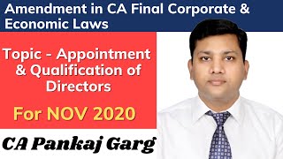 Amendments in Appointment & Qualification of Directors | CA Final Laws by CA Pankaj Garg