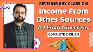 Revisionary class on Income from Other Sources (English) CA Final Direct Taxes by CA Bhanwar Borana